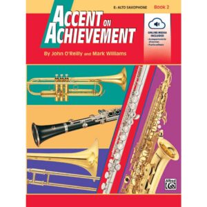 Accent on Achievement - E♭ Alto Saxophone - Book 2
