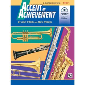 Accent on Achievement - E♭ Baritone Saxophone - Book 1
