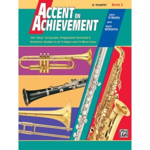 Accent on Achievement - B♭ Trumpet - Book 3