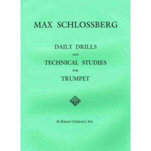 Daily Drills and Technical Studies for Trumpet