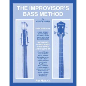 The Improvisor's Bass Method: For Electric & Acoustic Bass