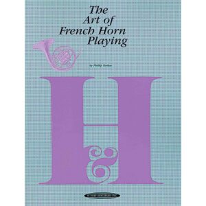 The Art Of French Horn Playing